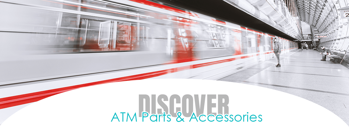 ATM Parts & Accessories